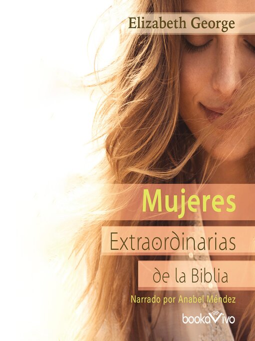 Cover image for Mujeres extraordinarias de la Biblia